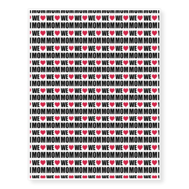 WE <3 MOM - Black Text and Red Heart Design Temporary Tattoos (Front)
