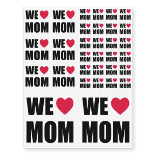 WE <3 MOM - Black Text and Red Heart Design Temporary Tattoos