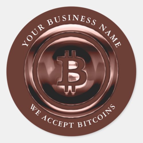 We Accept Bitcoin Symbol Logo Business Name Brown Classic Round Sticker