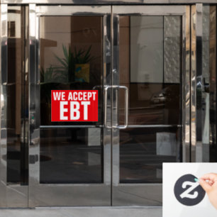 WE ACCEPT EBT Red Business Sign