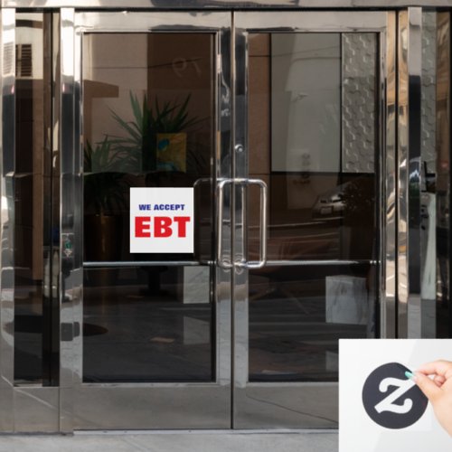 WE ACCEPT EBT WINDOW CLING