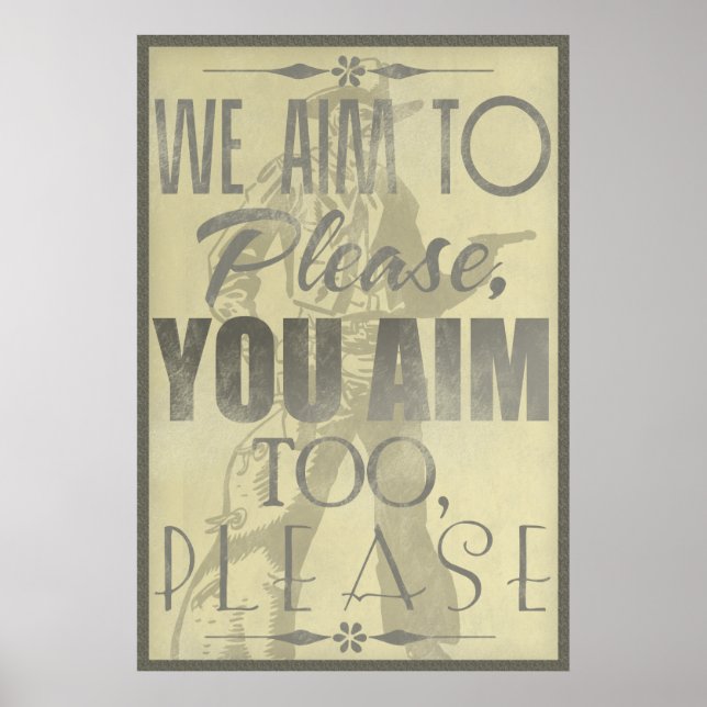 We Aim to Please Poster (Front)