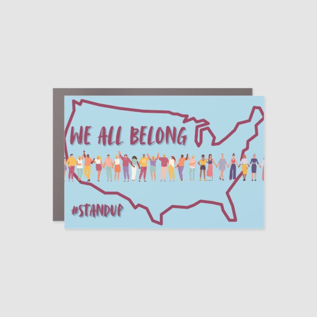 We all Belong Car Magnet (Front)