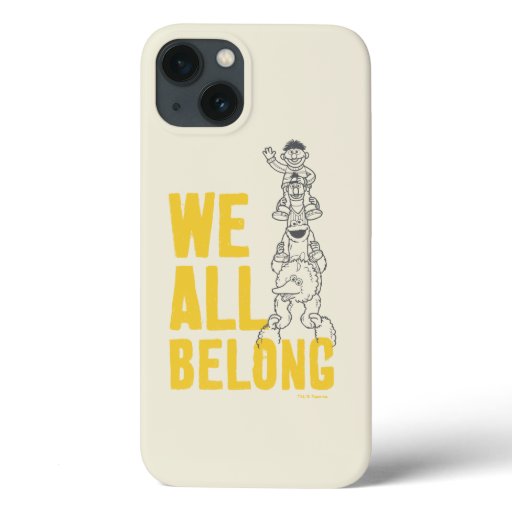We All Belong iPhone 13 Case