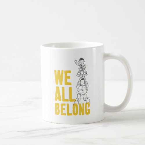 We All Belong Coffee Mug