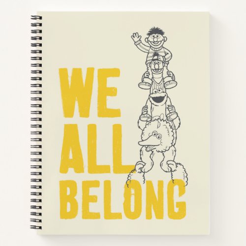 We All Belong Notebook