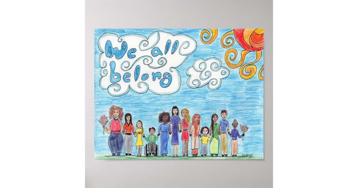 We All Belong Poster | Zazzle