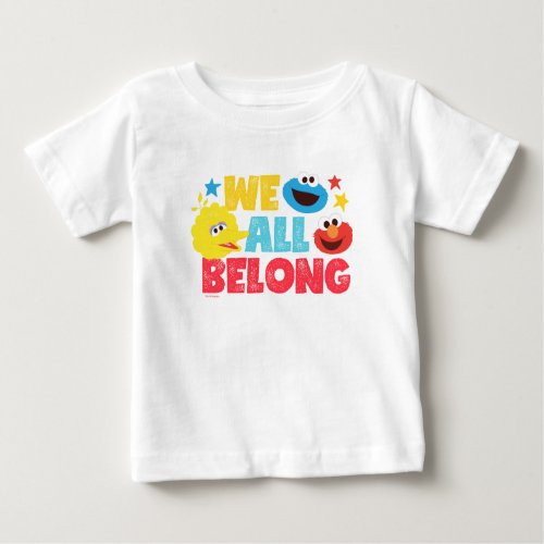 We All Belong Stars Baby T_Shirt