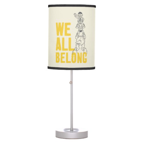 We All Belong Table Lamp