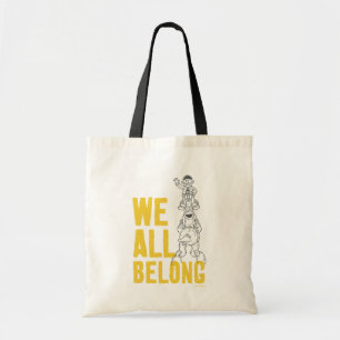 We All Belong Tote Bag