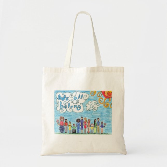 We All Belong Tote Bag (Front)