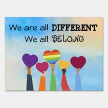 We All Belong yard sign 18 x 24