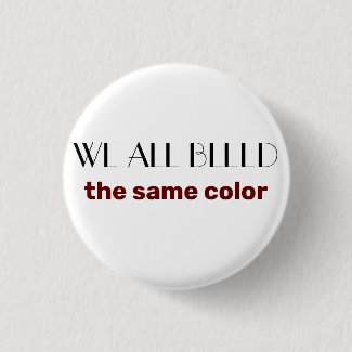 we all bleed the same color
