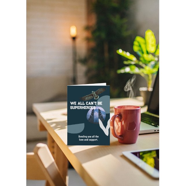 We All Can't Be Superheroes Get Well Card (Creator Uploaded)