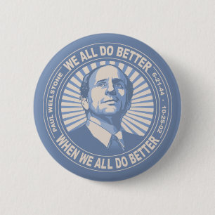 We All Do Better - Wellstone Button
