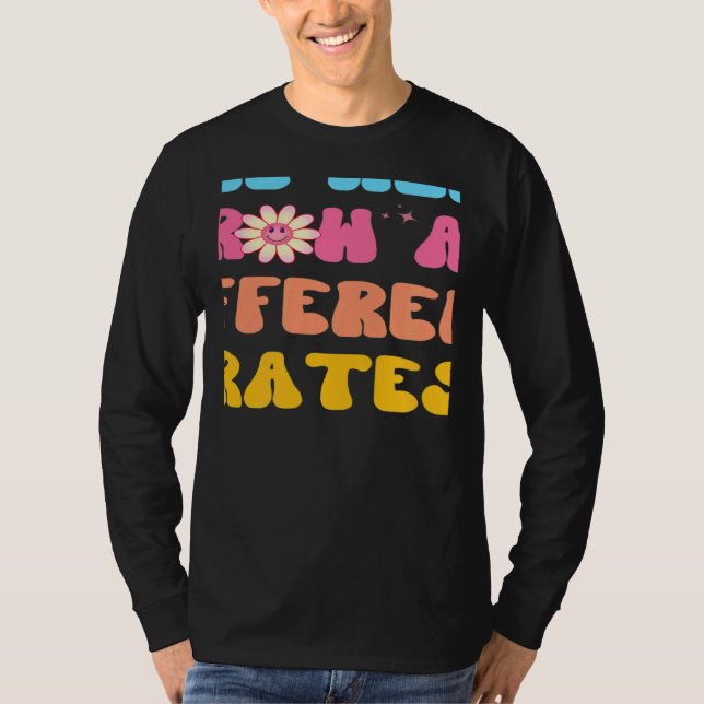 We All Grow At Different Rates SPED Teacher Groovy T-Shirt (Front)