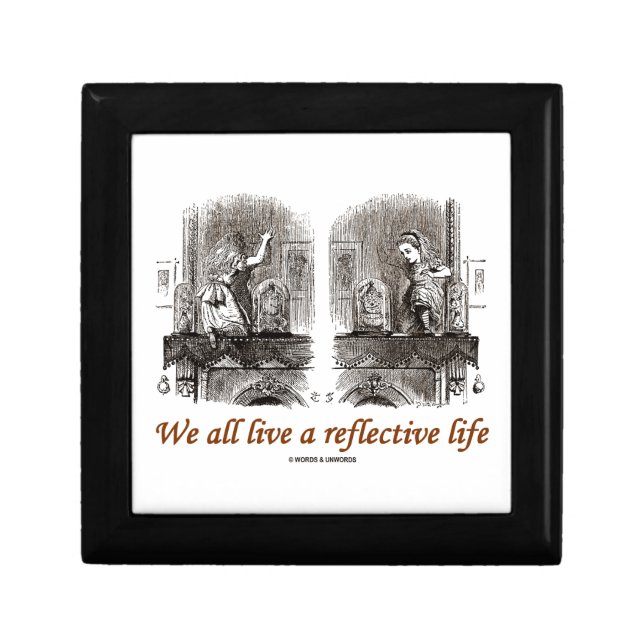 We All Live A Reflective Life (Wonderland) Gift Box (Front)