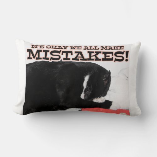 We All Make Mistakes  Cat Motivational Quote Lumbar Pillow