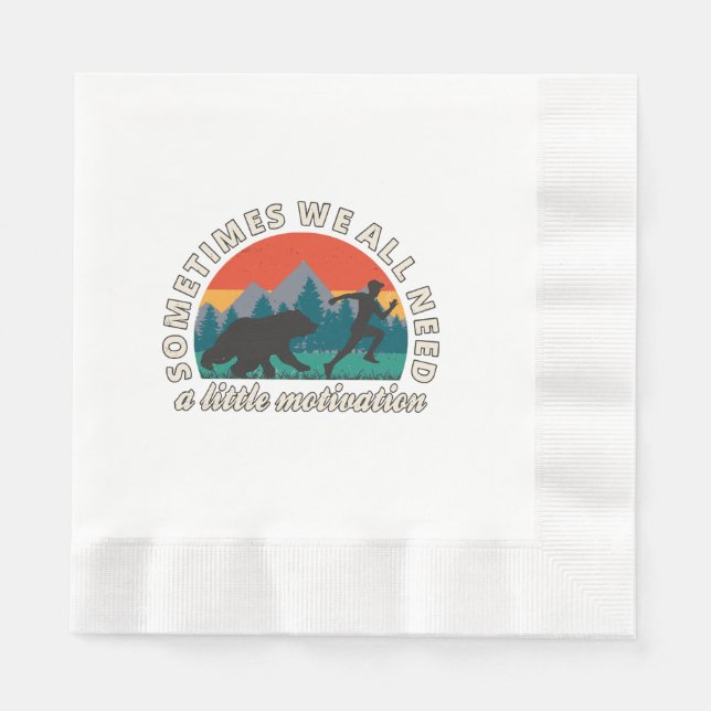  We All Need A Little Motivation Fun Napkins (Front)
