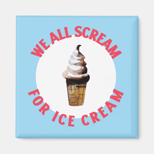 We All Scream For Ice Cream Retro Hand-Drawn Blue Magnet (Front)