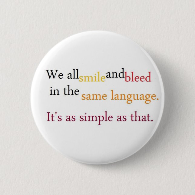 we all smile and bleed in the same language button (Front)