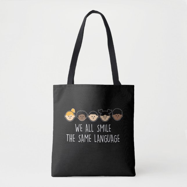 We All Smile In the Same Language Celebrate Divers Tote Bag (Front)