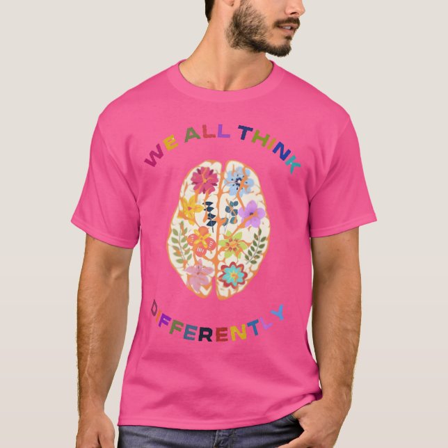 We all think differently 70s friends T-Shirt (Front)