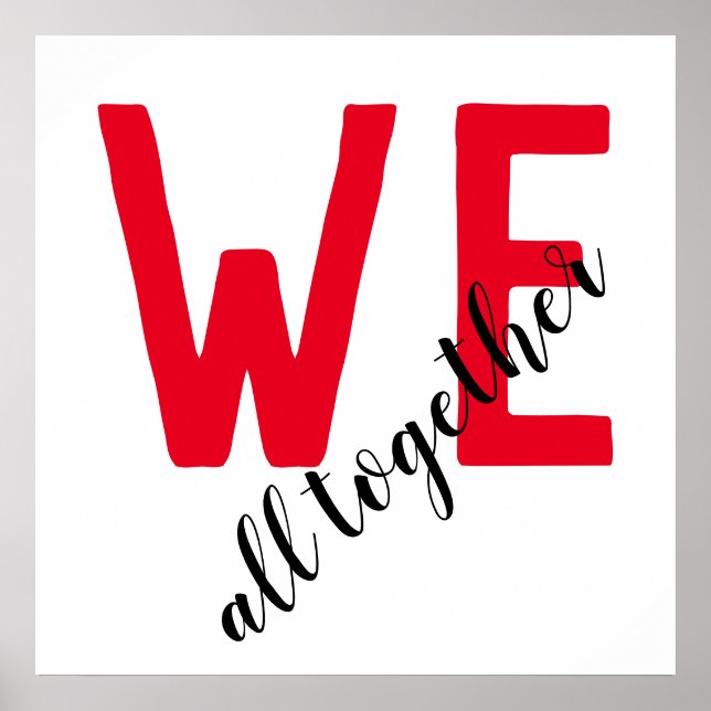 We All Together Teamwork Motivational Inspiration Poster (Front)