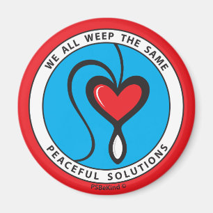 We All Weep The Same 2_Round Magnet 2.25"