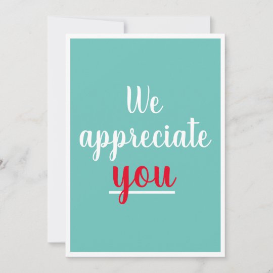 We Appreciate You Nice Gesture Thank You Teal | Zazzle.com