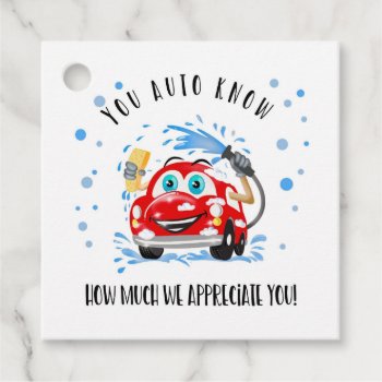 We  Appreciated You Car Wash Gift Tags by GenerationIns at Zazzle