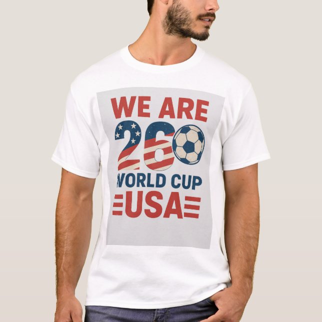 We Are 2026 T-Shirt (Front)