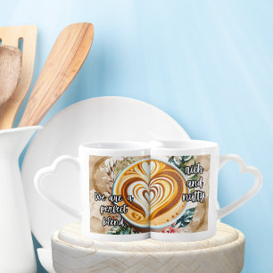 We Are a Perfect Blend, Rich and Nutty Coffee Mug Set