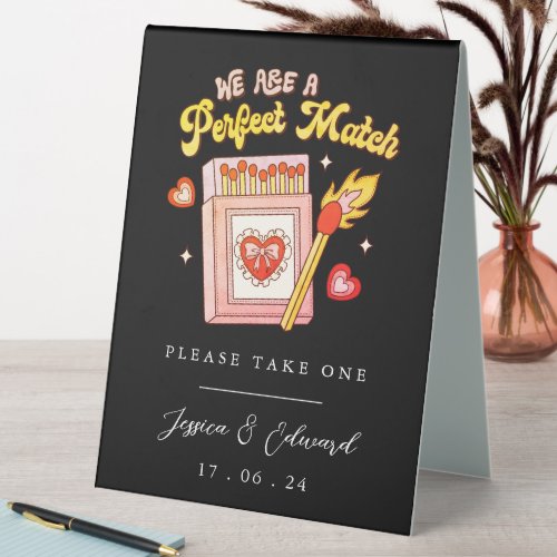 We Are A Perfect Match Please Take One Vintage Table Tent Sign