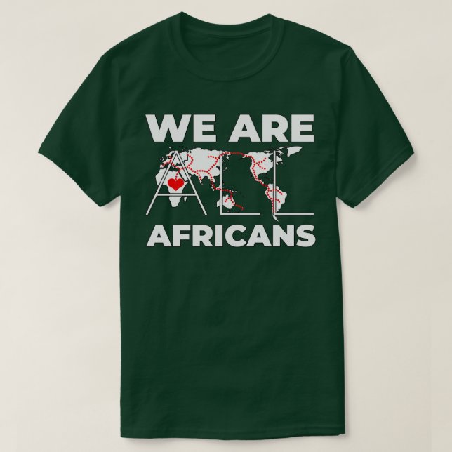 We Are All Africans 1 T-Shirt (Design Front)