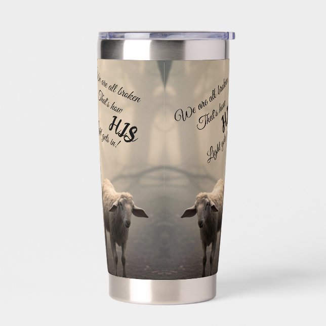  We Are All Broken That's How His Light Gets In Insulated Tumbler (Left)
