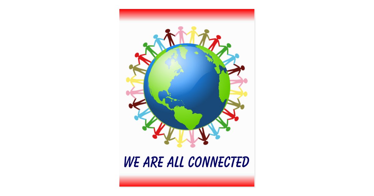 We Are All Connected postcard | Zazzle.com
