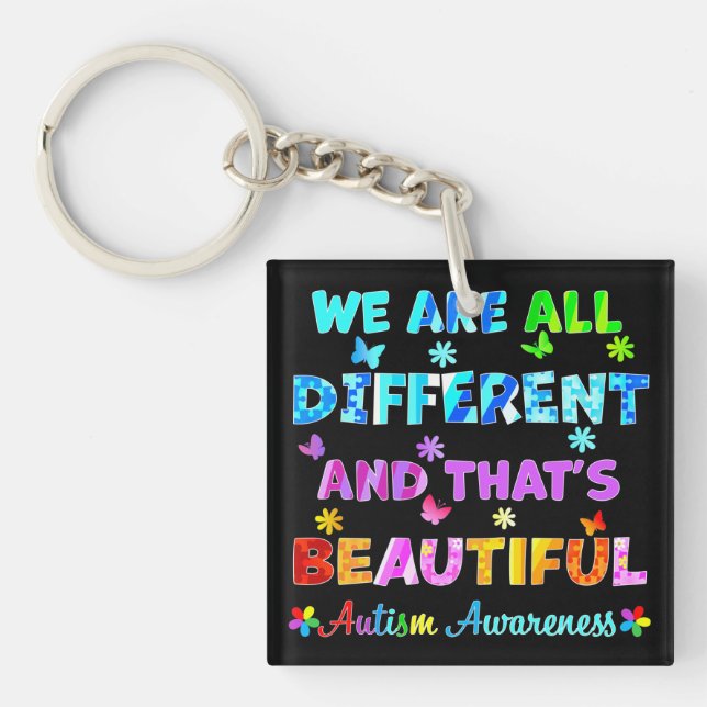 We Are All DIFFERENT Keychain (Front)