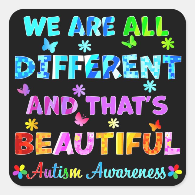 We Are All DIFFERENT Square Sticker (Front)