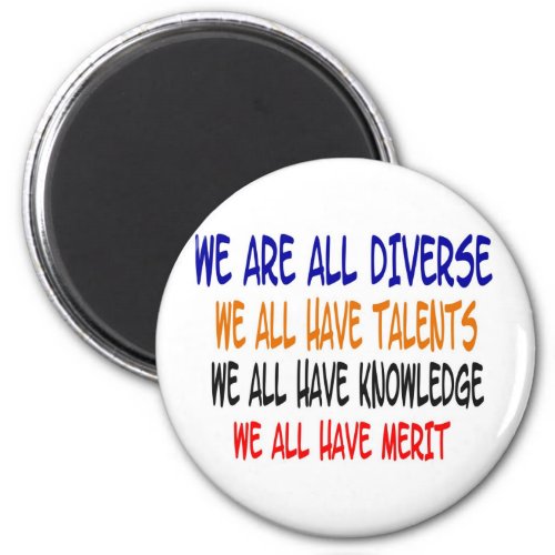 We Are All Diverse (White) Magnet