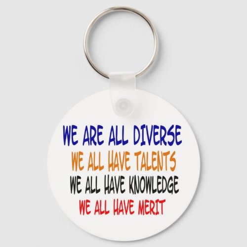 We Are All Diverse WhitenKeychain Keychain