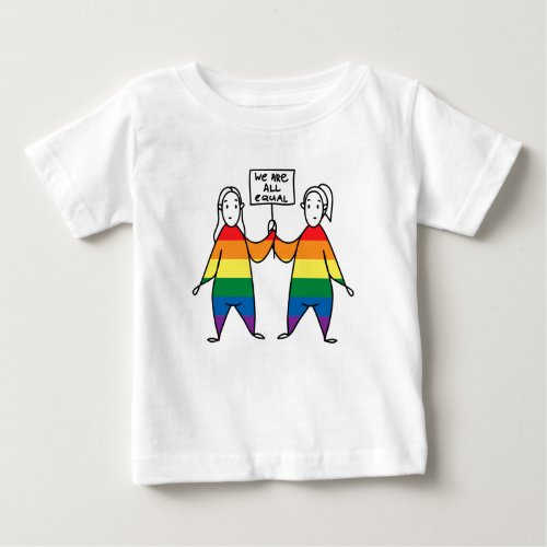 We Are All Equal Baby T_Shirt