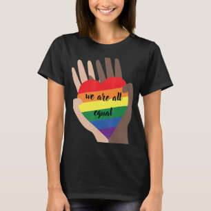 We Are All Equal Tolerance Equality Lgbt Pride Hea T-Shirt
