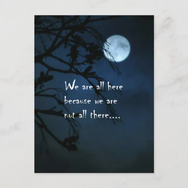 We Are All Here Postcard | Zazzle