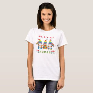 We Are All Human - 3 LGBTQ Gnomes T-Shirt