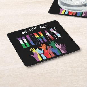 We Are All Human Colorful Hands Paper Coaster