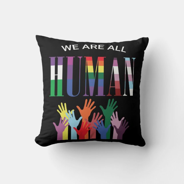 We Are All Human Colorful Hands Throw Pillow (Front)