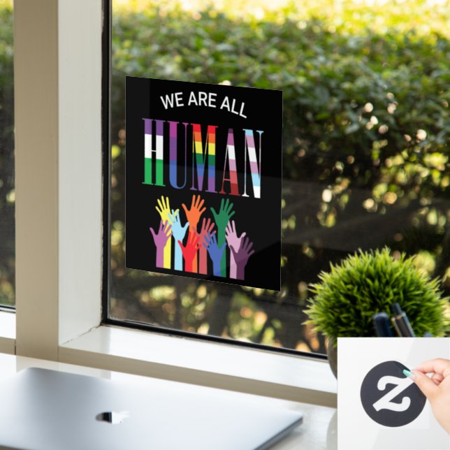 We Are All Human Colorful Hands Window Cling (Office)