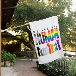 We are all human house flag