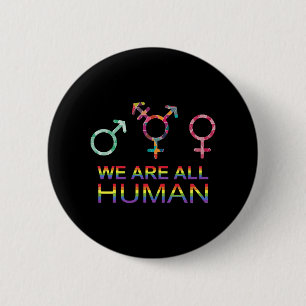 We Are All Human Lgbt Gender Symbols Button